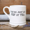 Quintessentially British - You're just my cup of tea mug